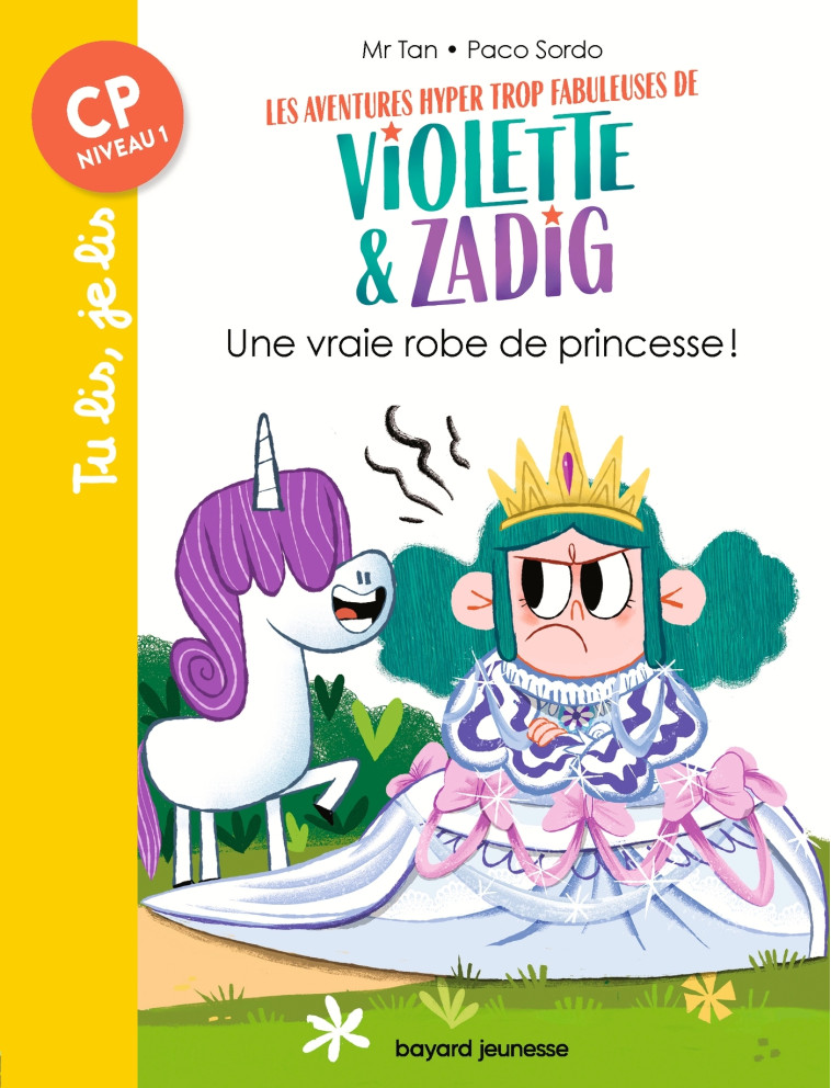 Les aventures hyper trop fabuleuses de Violette et Zadig, Tome 01 -  M. TAN - BAYARD JEUNESSE