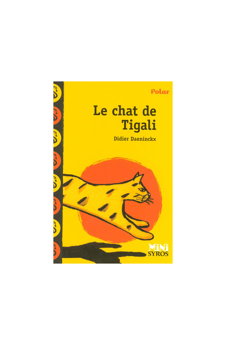 Le chat de Tigali - Didier  Daeninckx - SYROS JEUNESSE