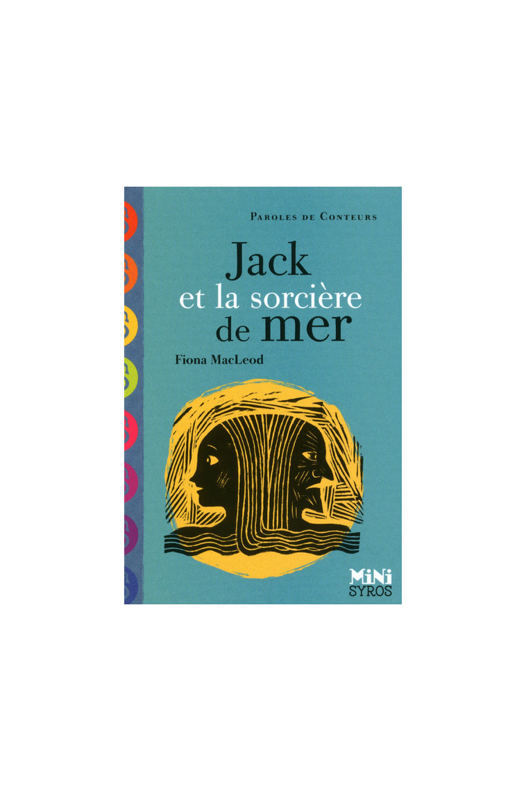 Jack et la sorcière de mer - Fiona Macleod - SYROS JEUNESSE