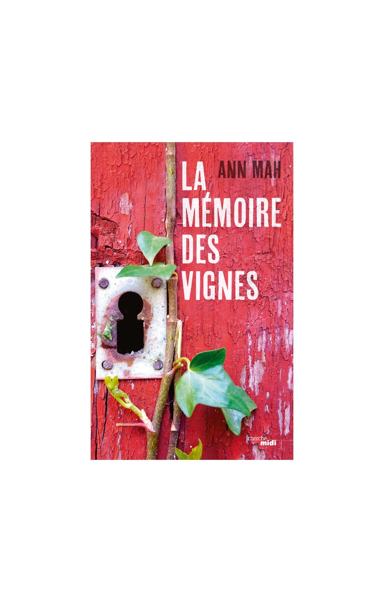 La Mémoire des vignes - Ann Mah - CHERCHE MIDI