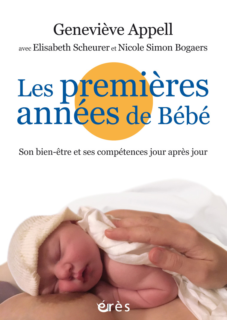 Les premières années de bébé - Geneviève Appell - ERES