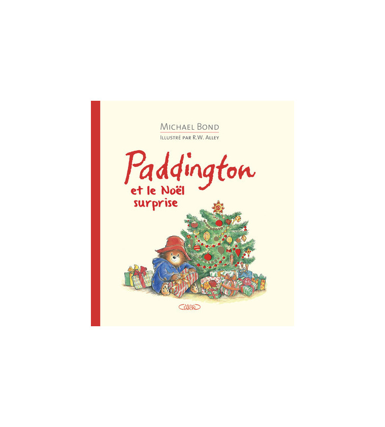 Paddington et le Noël surprise - Michael Bond - MICHEL LAFON