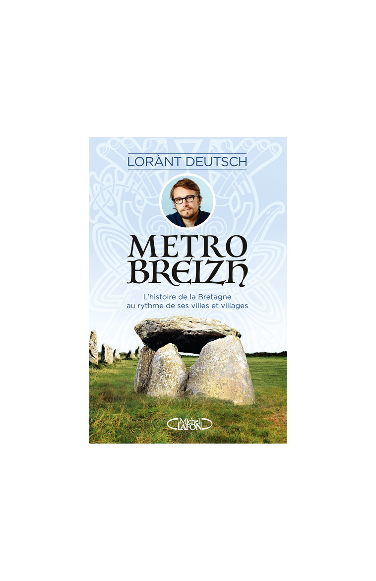 Métrobreizh - Lorànt Deutsch - MICHEL LAFON