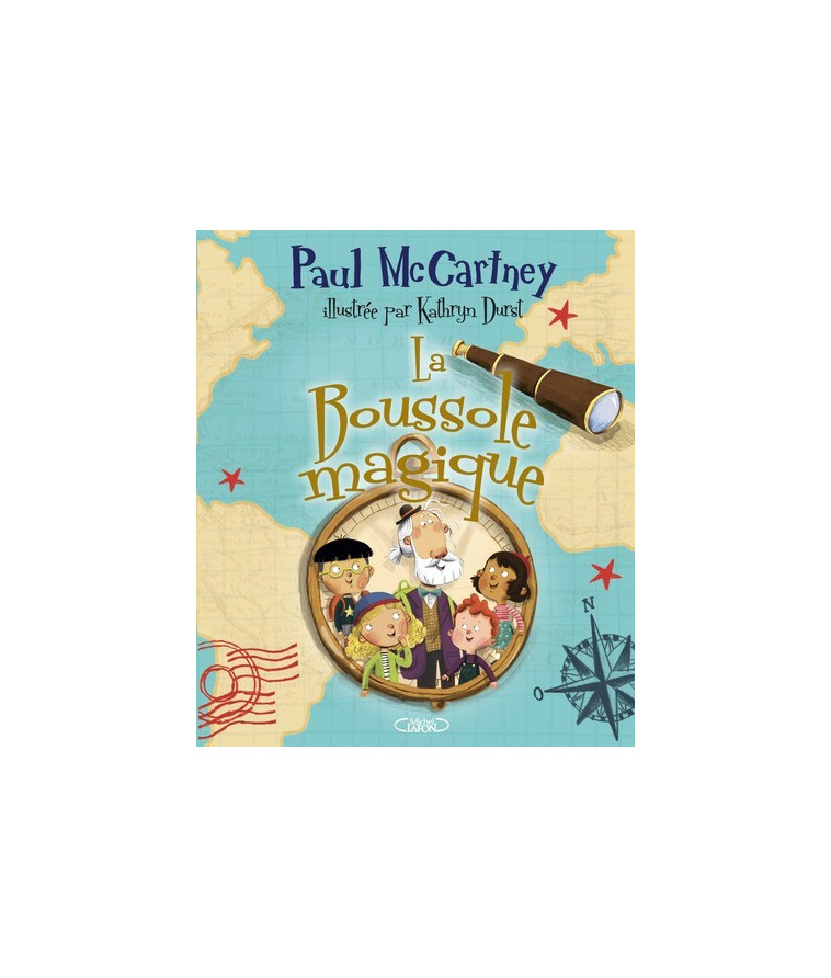 La Boussole magique - Paul McCartney - MICHEL LAFON