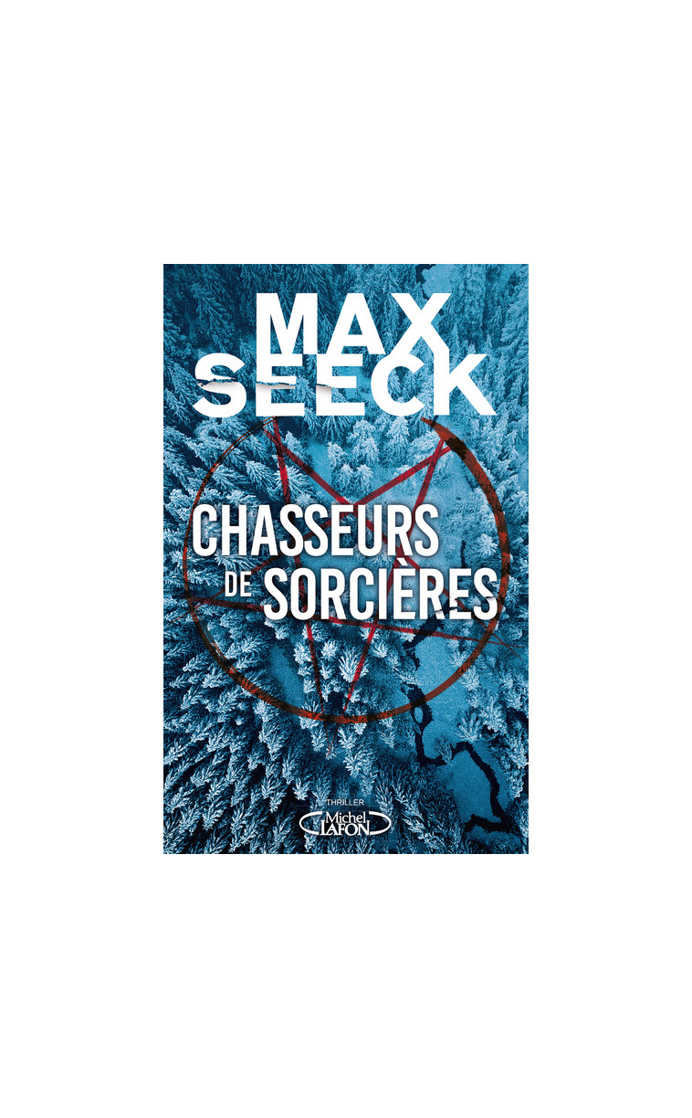 Chasseurs de sorcières - Max Seeck - MICHEL LAFON