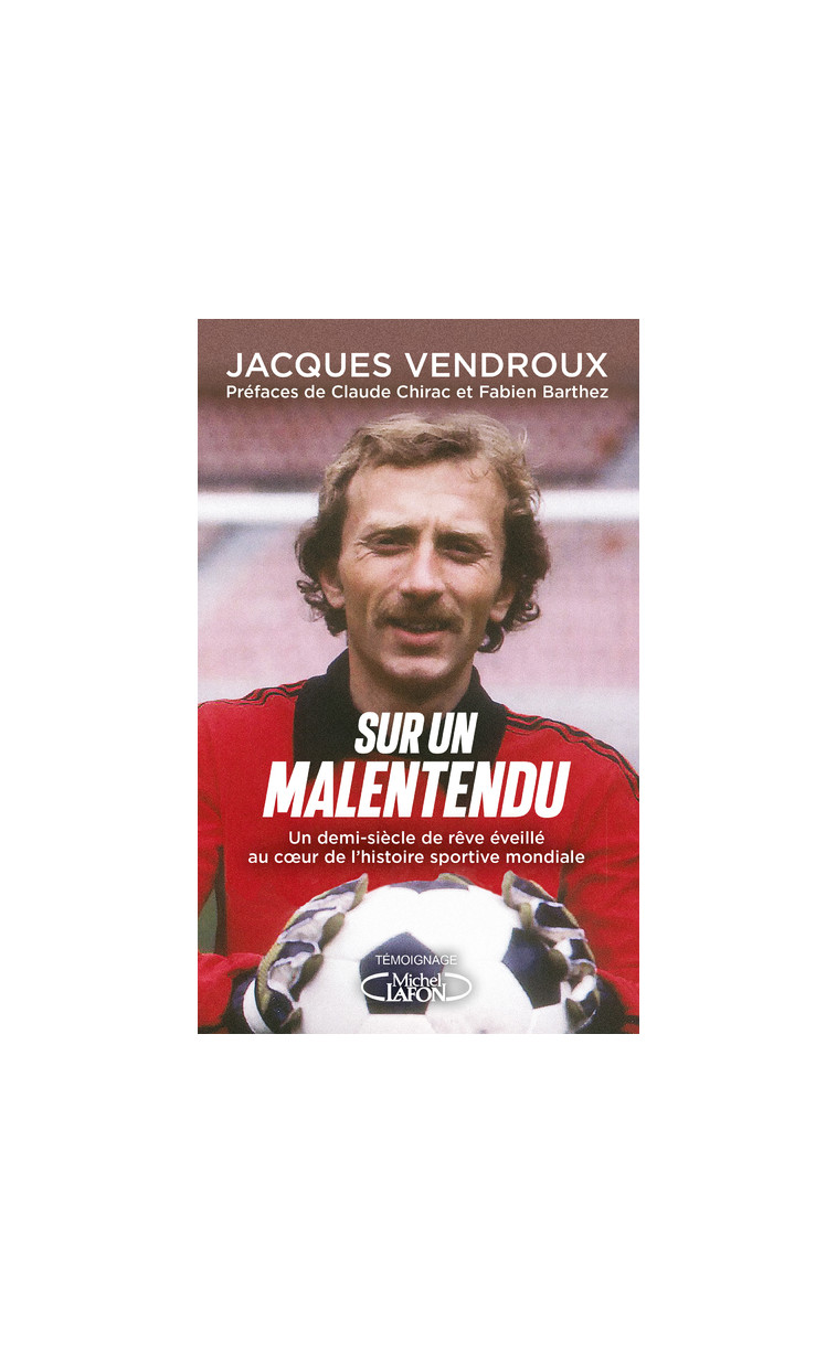 Sur un malentendu - Jacques Vendroux - MICHEL LAFON