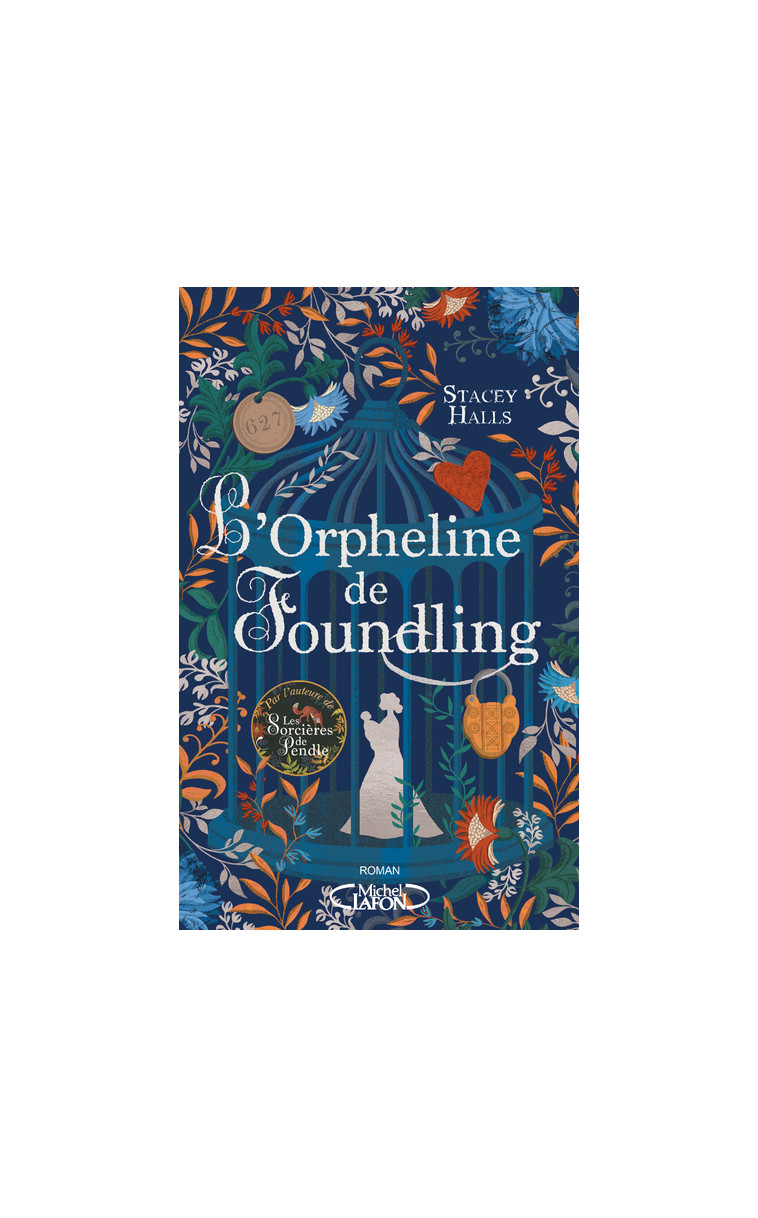 L'orpheline de Foundling - Stacey Halls - MICHEL LAFON