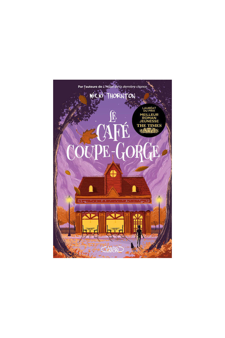 Le café coupe-gorge - Nicki Thornton - MICHEL LAFON