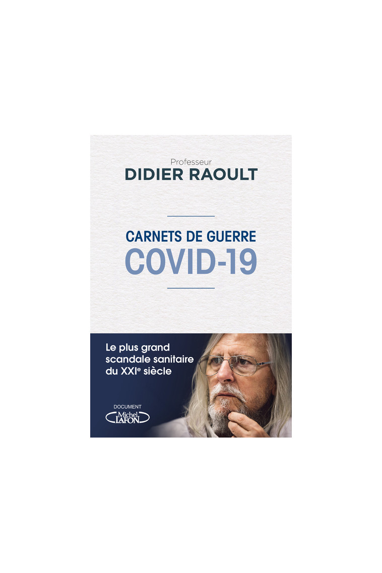 Carnets de guerre - Covid-19 - Didier Raoult - MICHEL LAFON