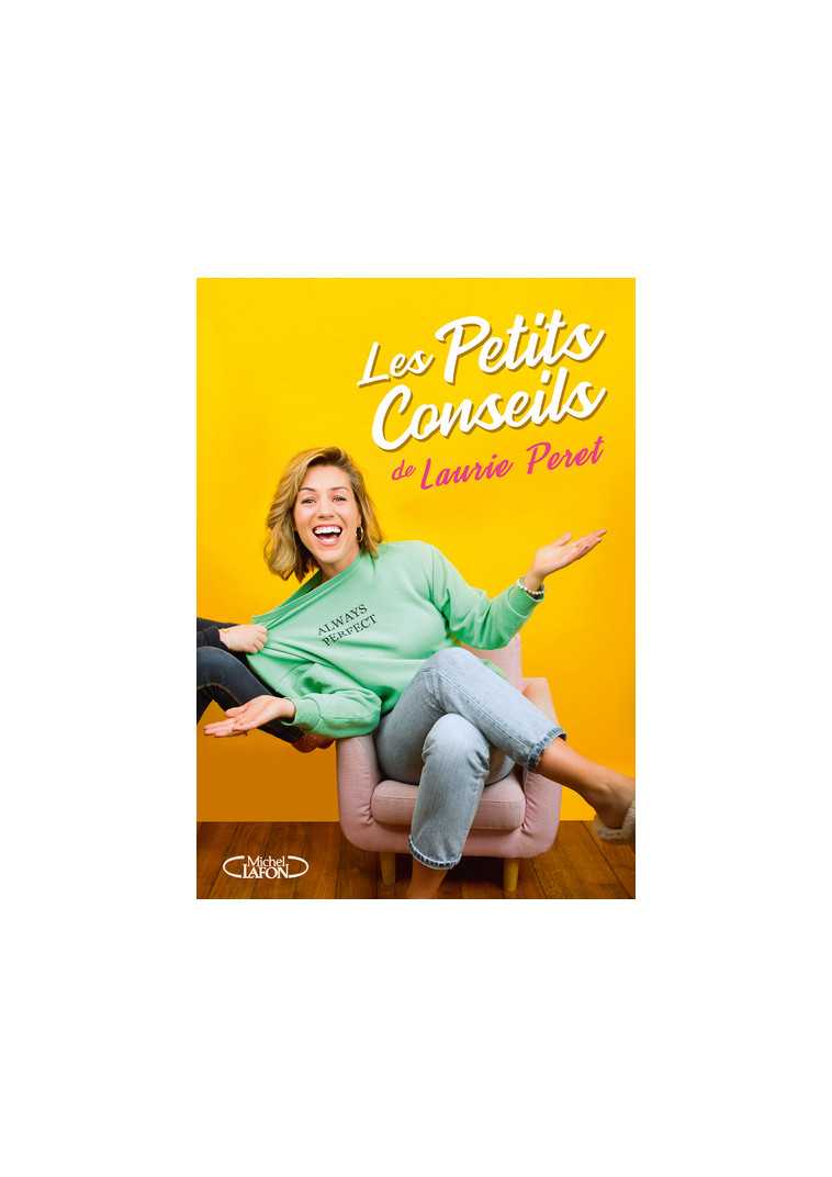 Les petits conseils - Laurie Peret - MICHEL LAFON