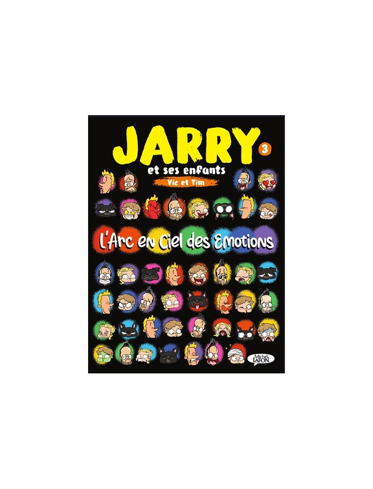 Jarry et ses enfants Vic et Tim - Tome 3 -  Jarry - MICHEL LAFON