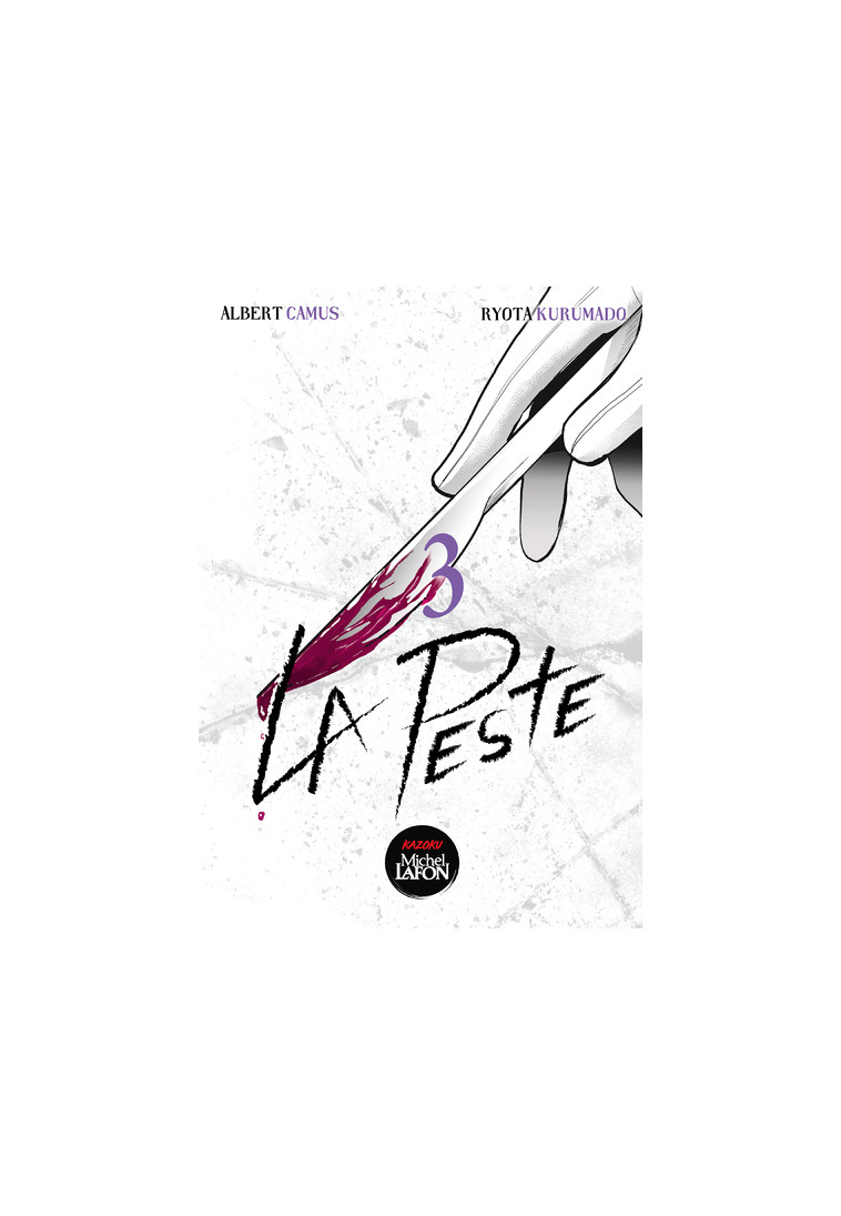 La peste - Tome 3 - Ryota Kurumado - KAZOKU