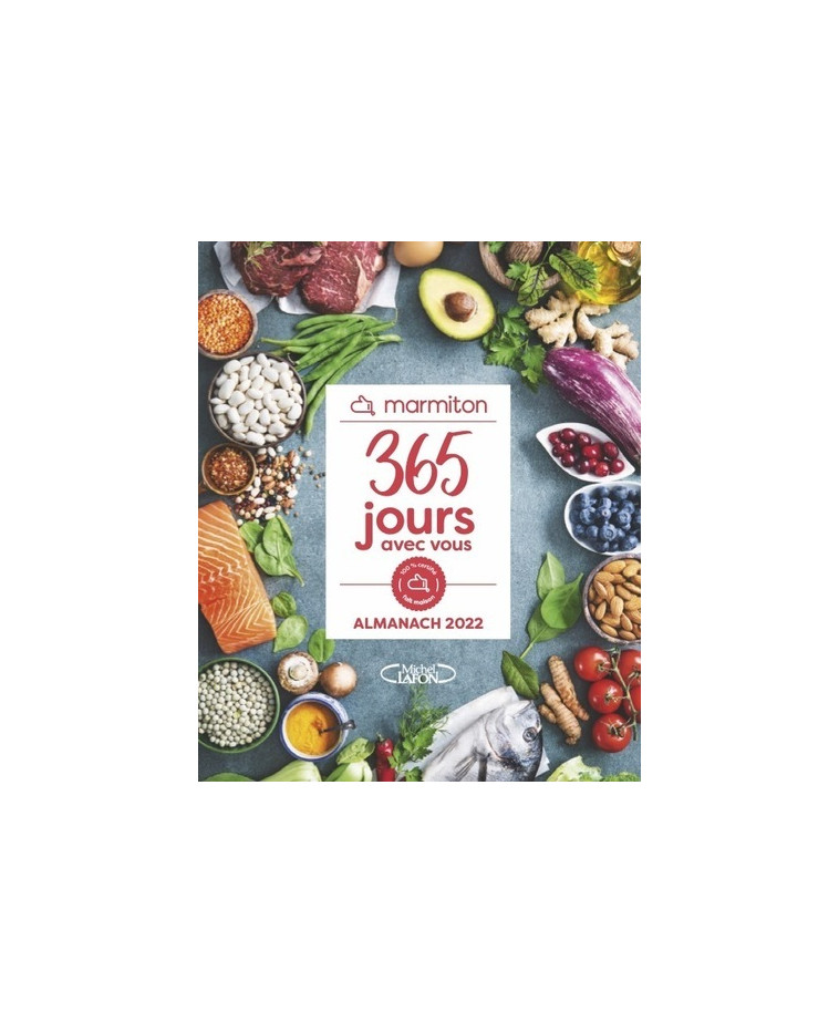 365 jours avec vous - L'almanach Marmiton 2022 -  Marmiton - MICHEL LAFON