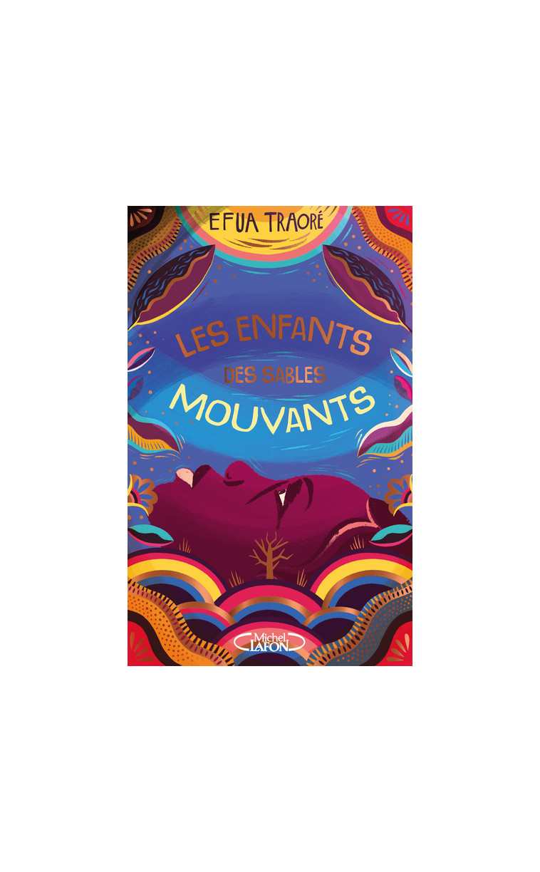 Les enfants des sables mouvants - Efua Traoré - MICHEL LAFON