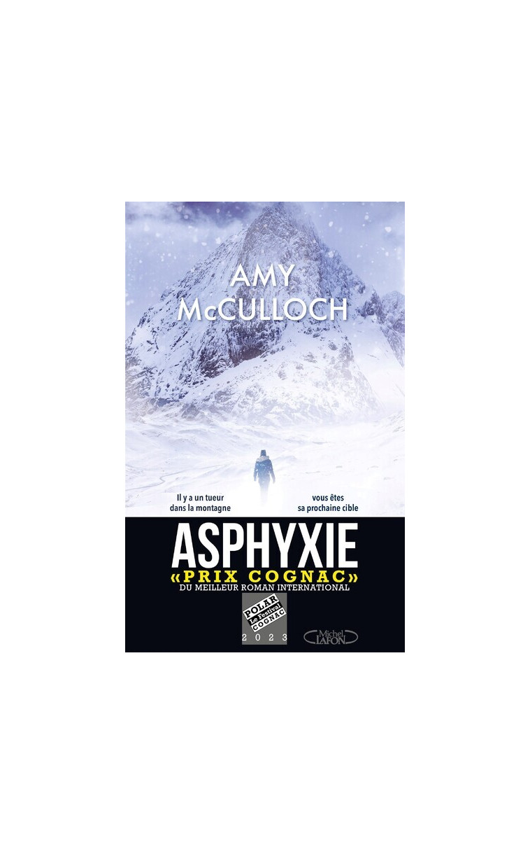 Asphyxie - Il y a un tueur dans la montagne, vous êtes sa prochaine cible - Amy McCulloch - MICHEL LAFON