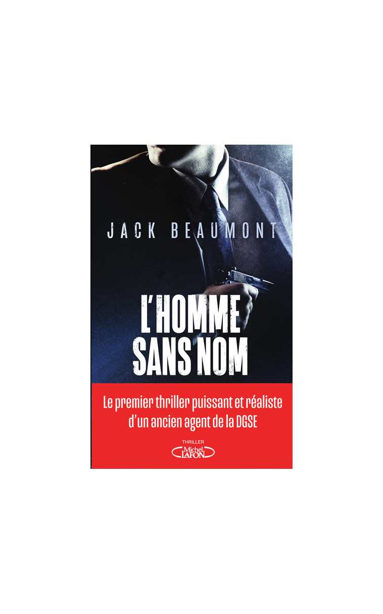 L'homme sans nom - Jack Beaumont - MICHEL LAFON