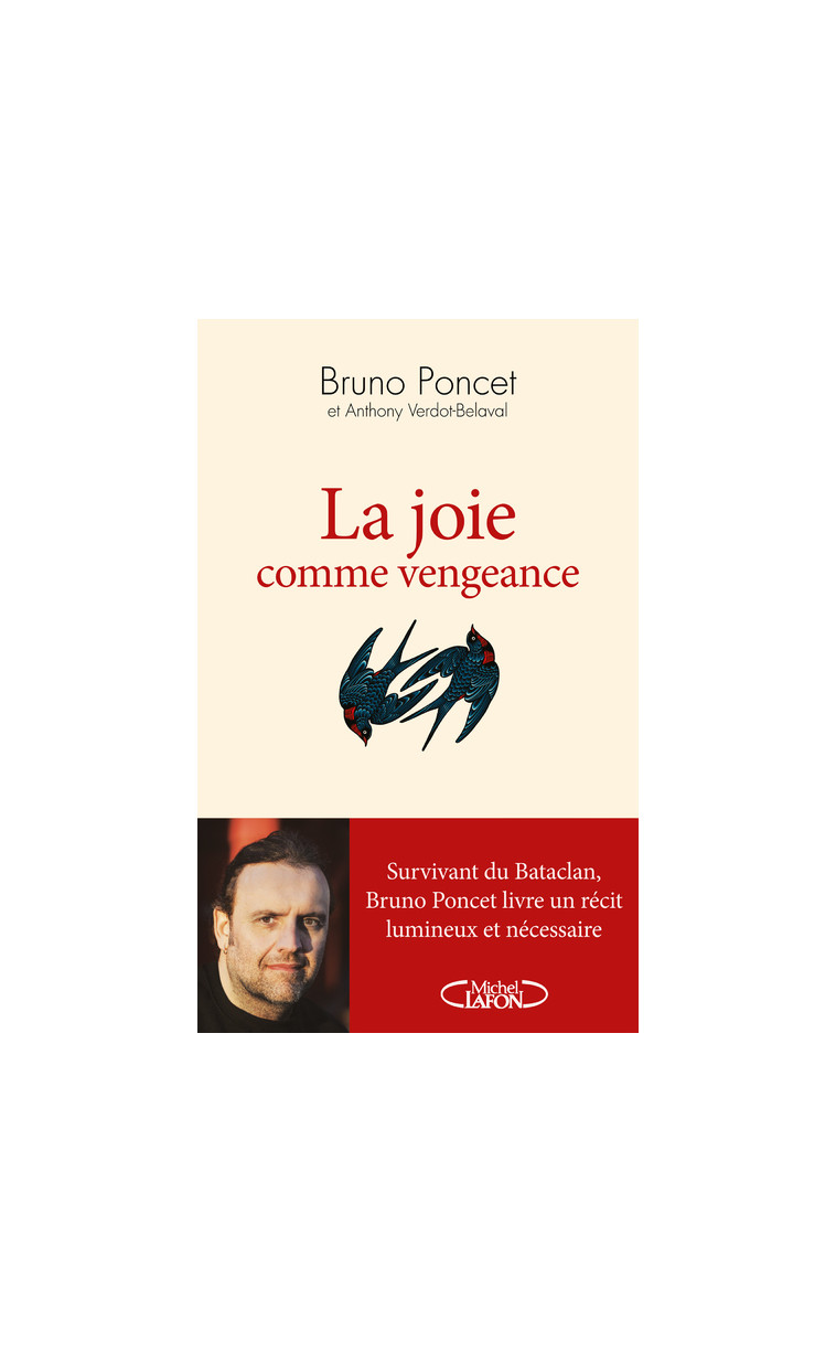 La joie comme vengeance - Bruno Poncet - MICHEL LAFON