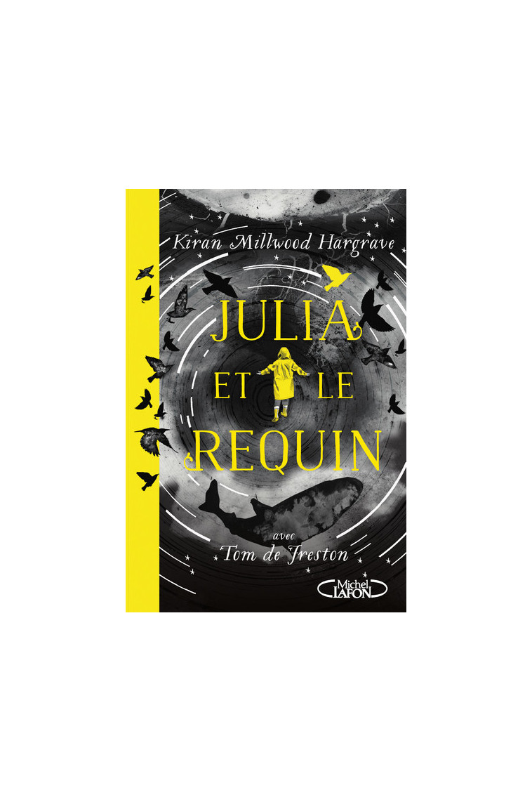 Julia et le requin - Kiran Millwood Hargrave - MICHEL LAFON