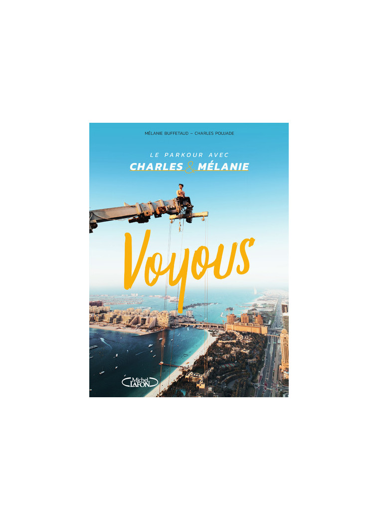 Voyous -  Charles & Mélanie - MICHEL LAFON