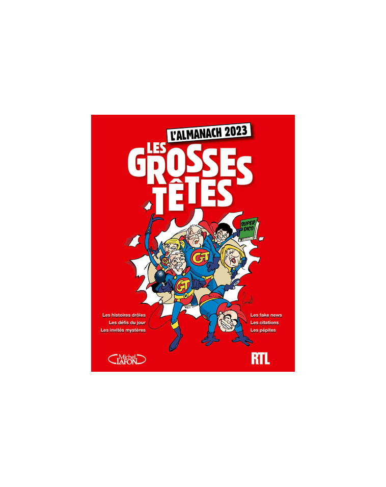 L'almanach des Grosses Têtes 2023 -  RTL - MICHEL LAFON