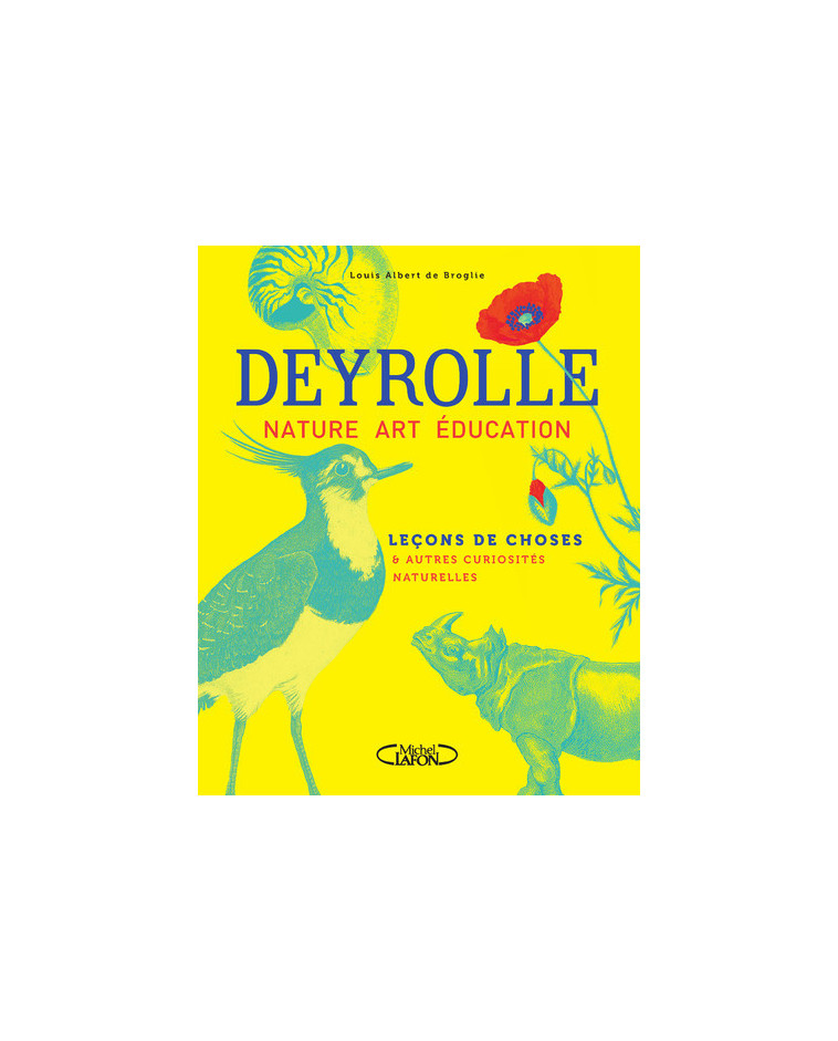 Leçons de choses & autres curiosités naturelles -  Deyrolle - MICHEL LAFON