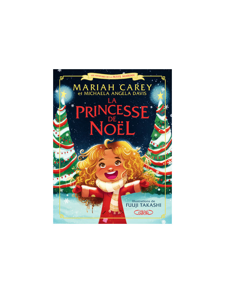 La princesse de Noël - Mariah Carey - MICHEL LAFON