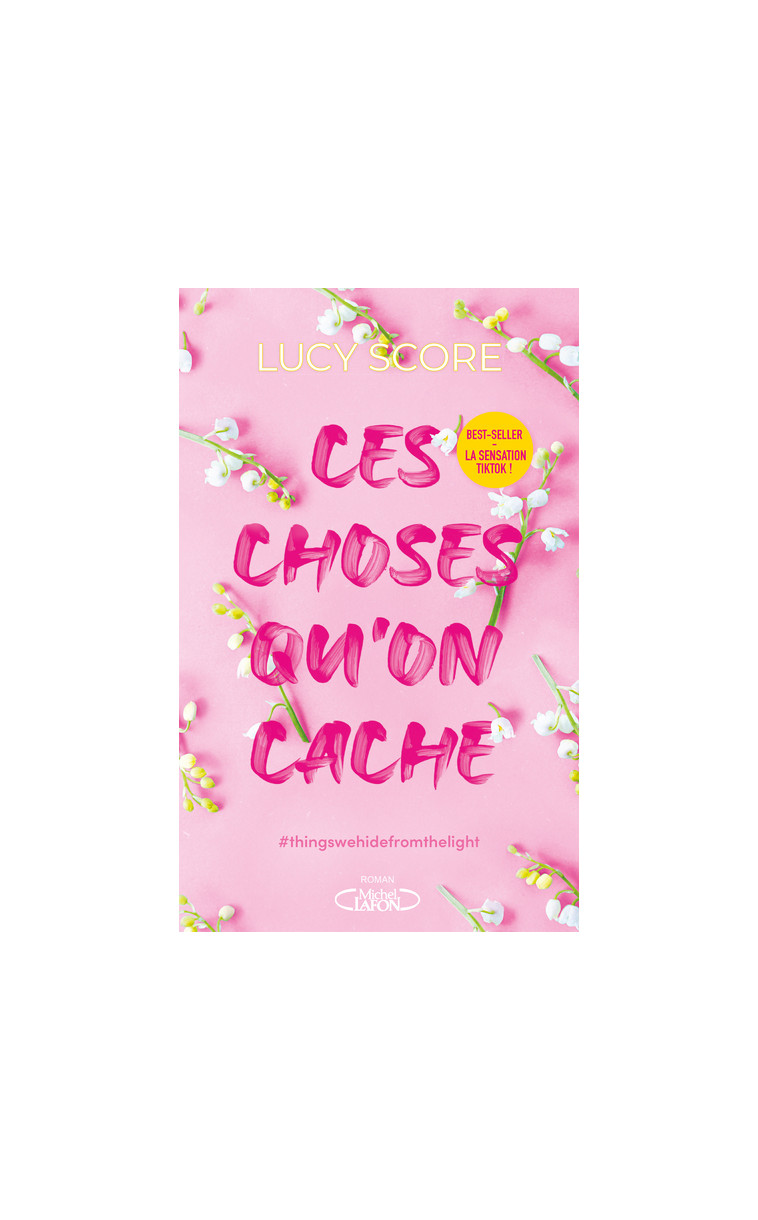 Ces choses qu'on cache - Tome 2 - Lucy Score - MICHEL LAFON