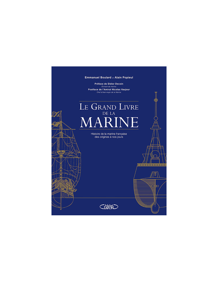 Le grand livre de la marine - Emmanuel Boulard - MICHEL LAFON