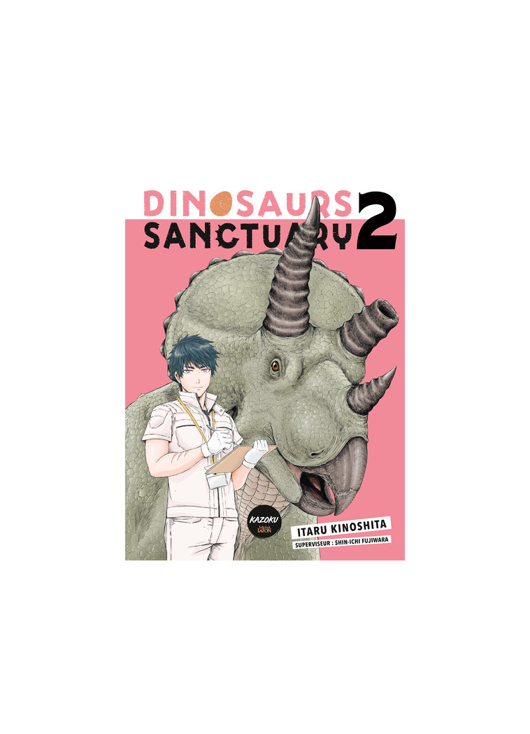 Dinosaurs Sanctuary - Tome 2 - Itaru Kinoshita - KAZOKU