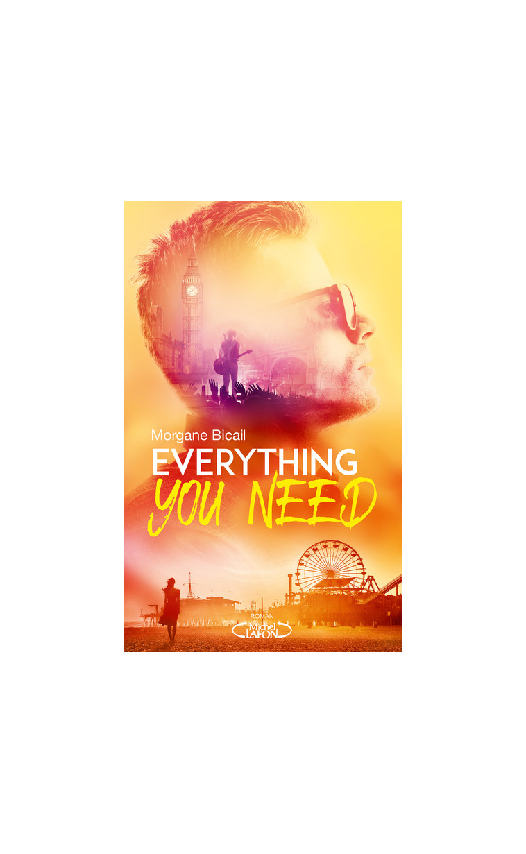 Everything you need - Morgane Bicail - MICHEL LAFON