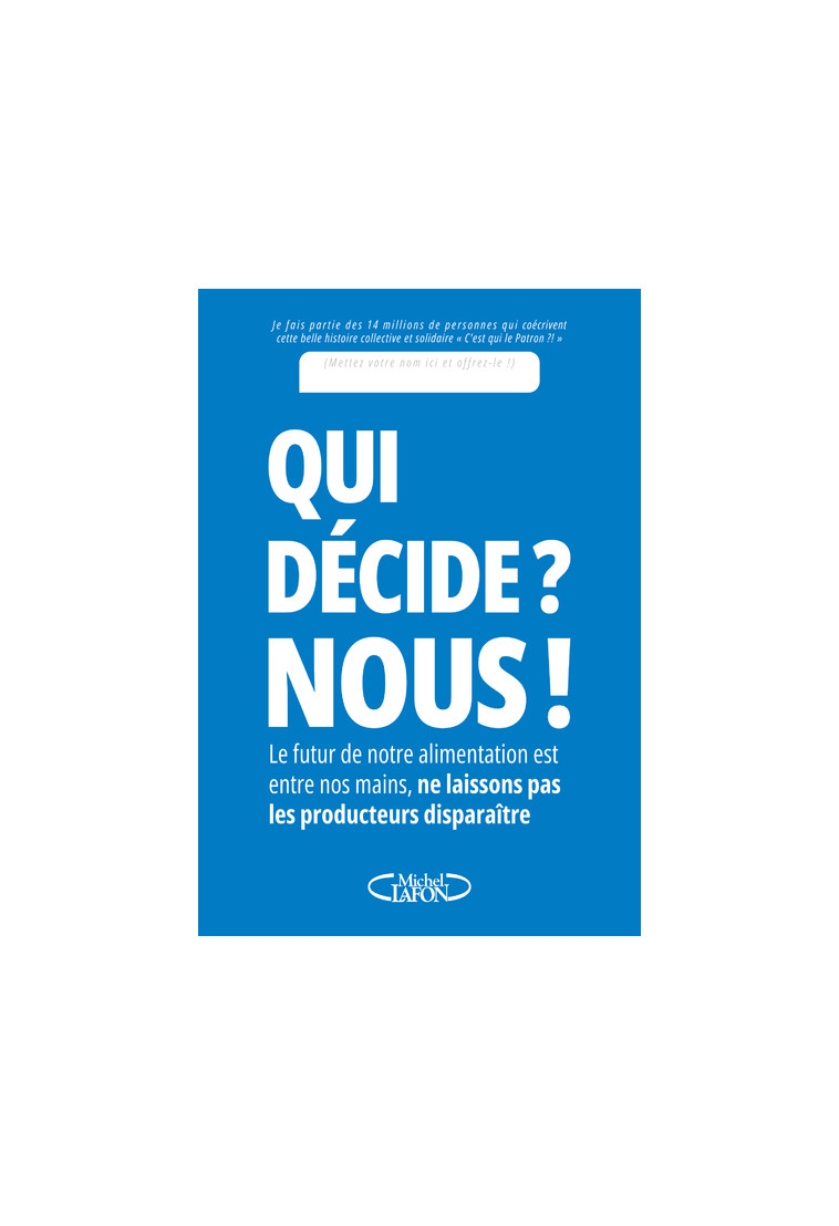 Qui décide ? Nous ! -  Collectif - MICHEL LAFON