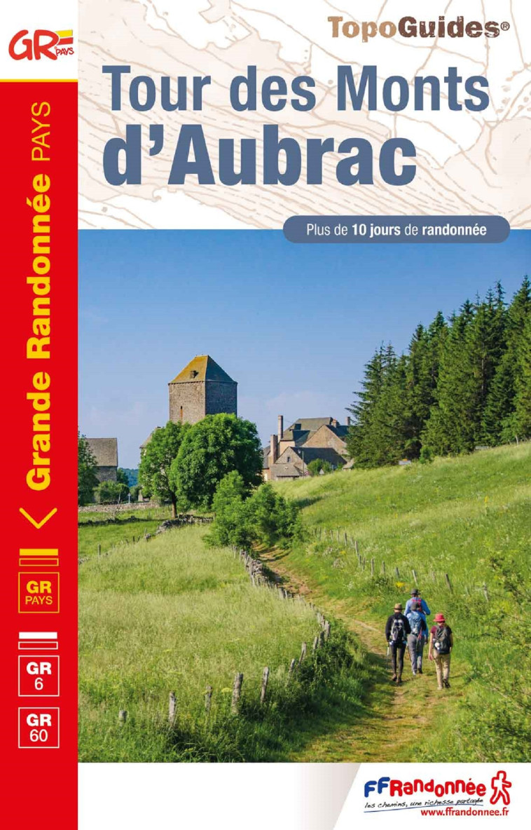 TOUR DES MONTS D'AUBRAC -  Collectif - FFRP