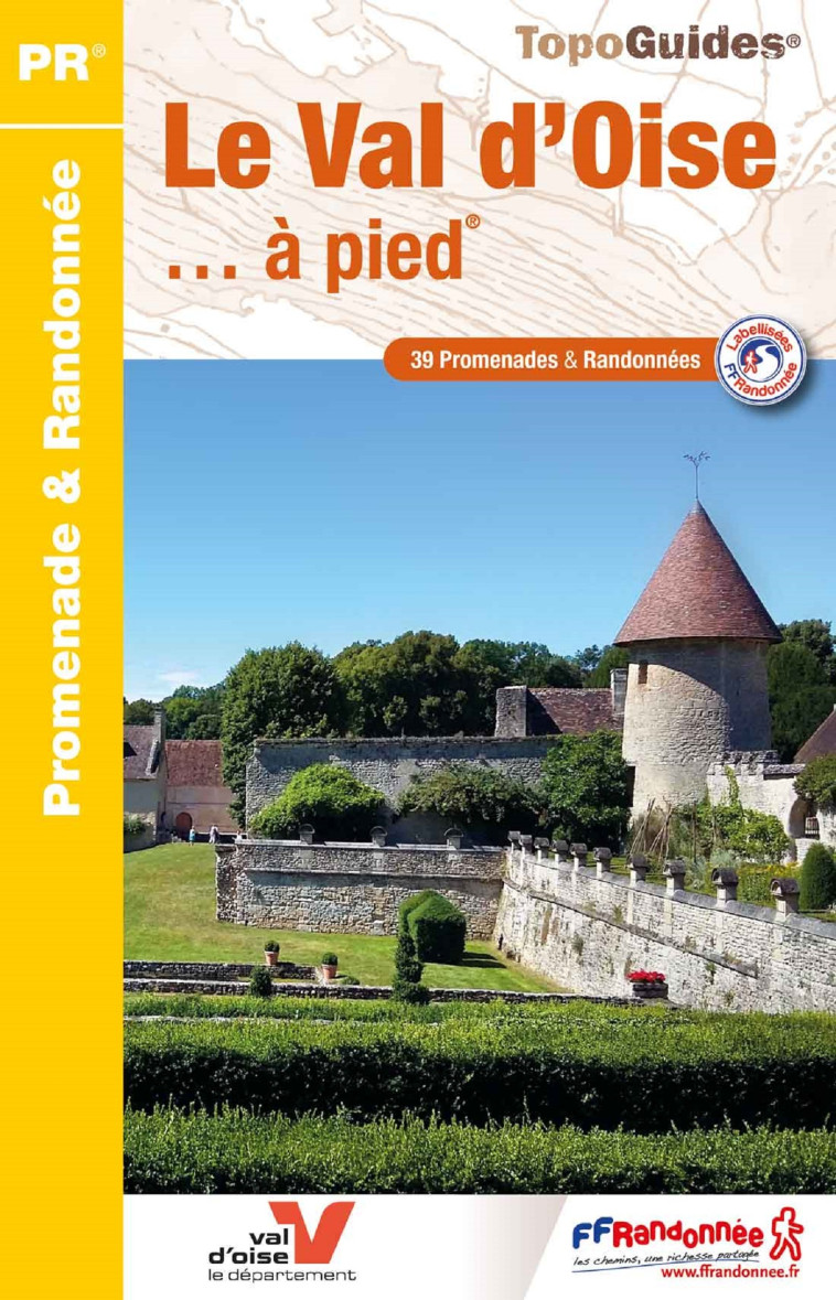 Le Val d'Oise à pied -  Collectif - FFRP