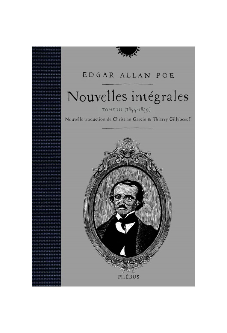 Nouvelles intégrales tome 3 (1844-1849) - Edgar Allan Poe - PHEBUS