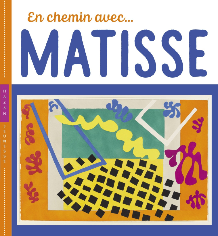 En chemin avec Matisse - Didier Baraud - HAZAN