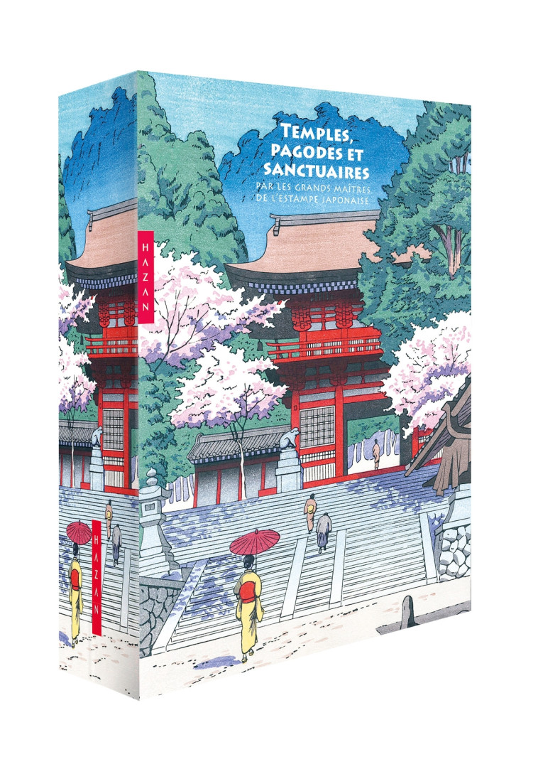 Temples, pagodes et sanctuaires par les grands maîtres de l'estampe japonaise (coffret) - Jocelyn Bouquillard - HAZAN