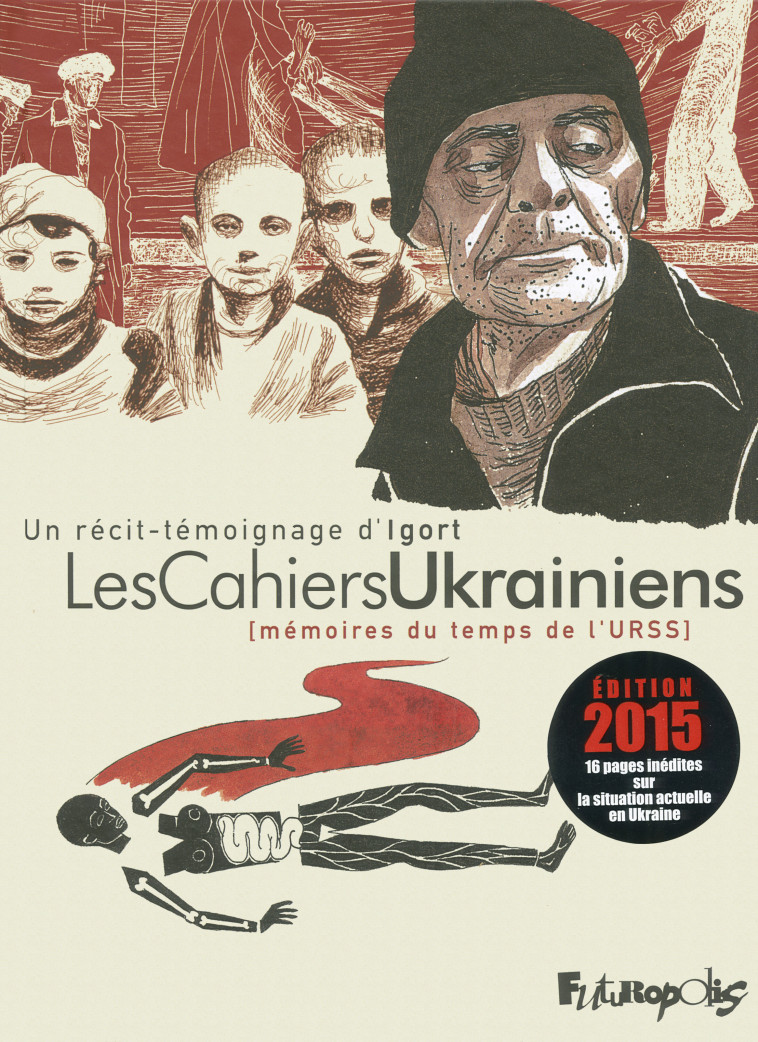 Les Cahiers Ukrainiens -  Igort - FUTUROPOLIS