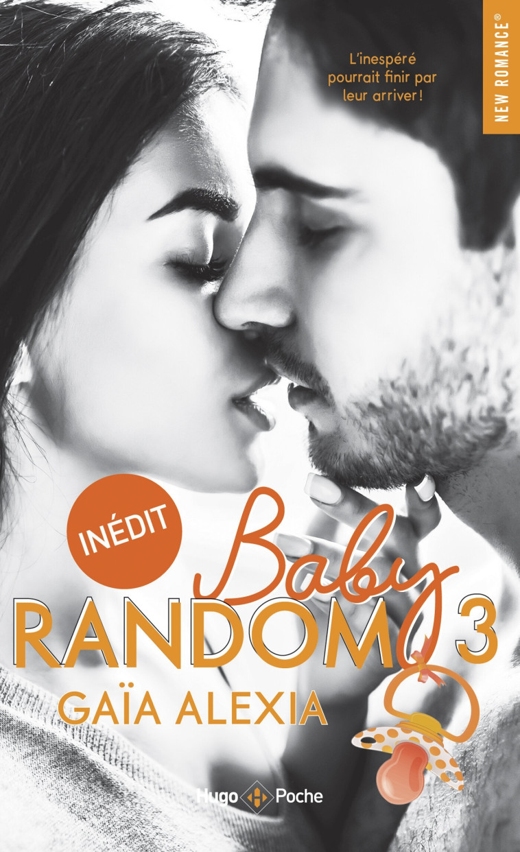 Baby random - Tome 03 - Gaïa Alexia - HUGO POCHE