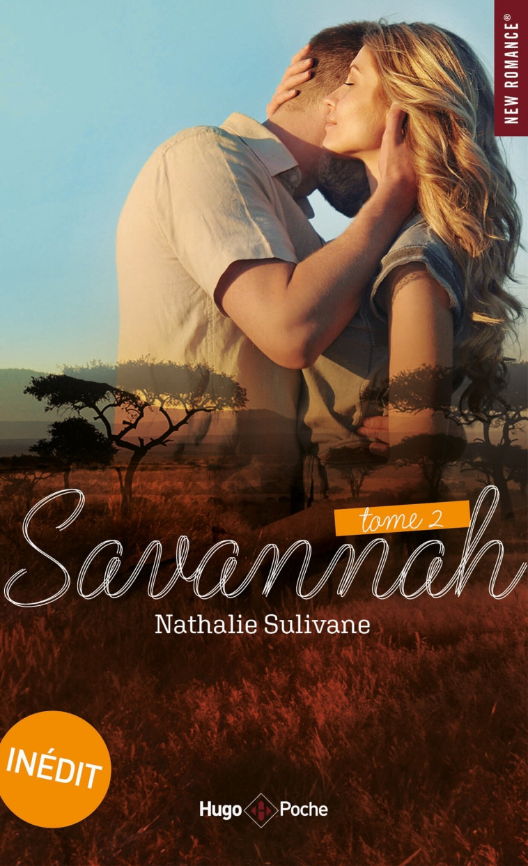 Savannah - Tome 02 - Nathalie Sulivane - HUGO POCHE