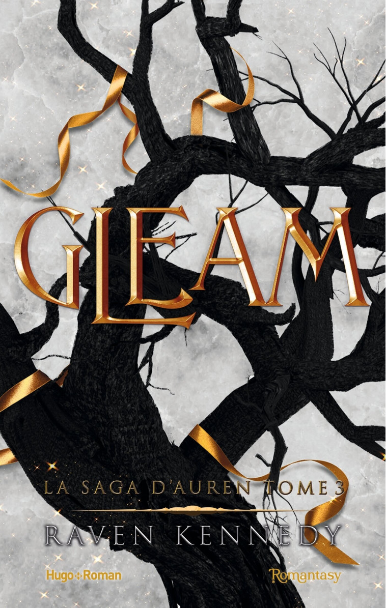 Gleam - Raven Kennedy - HUGO ROMAN