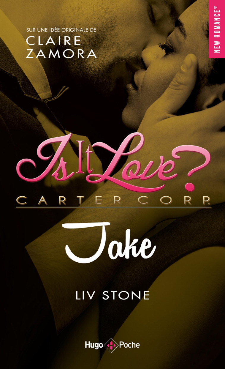 Is it love ? Jake - Liv Stone - HUGO POCHE