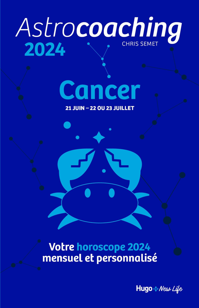 Astrocoaching 2024 - Cancer -   - HUGO NEW LIFE