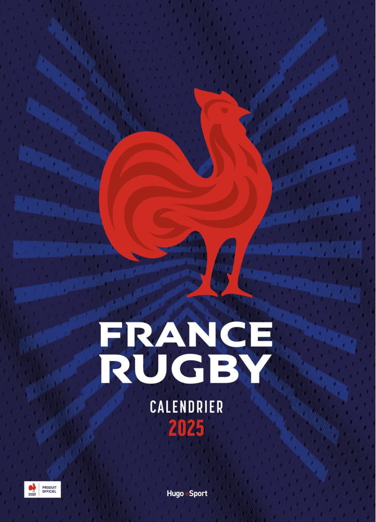 Calendrier mural officiel du XV de France 2025 -  FFR - HUGO IMAGE