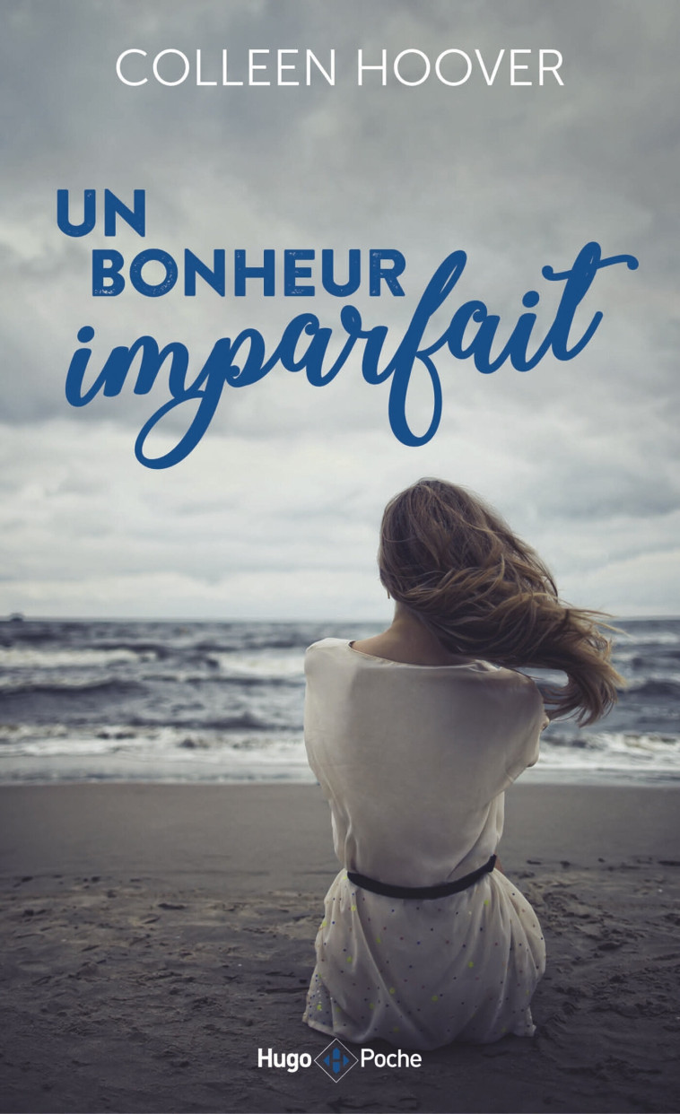 Un bonheur imparfait - Colleen Hoover - HUGO POCHE