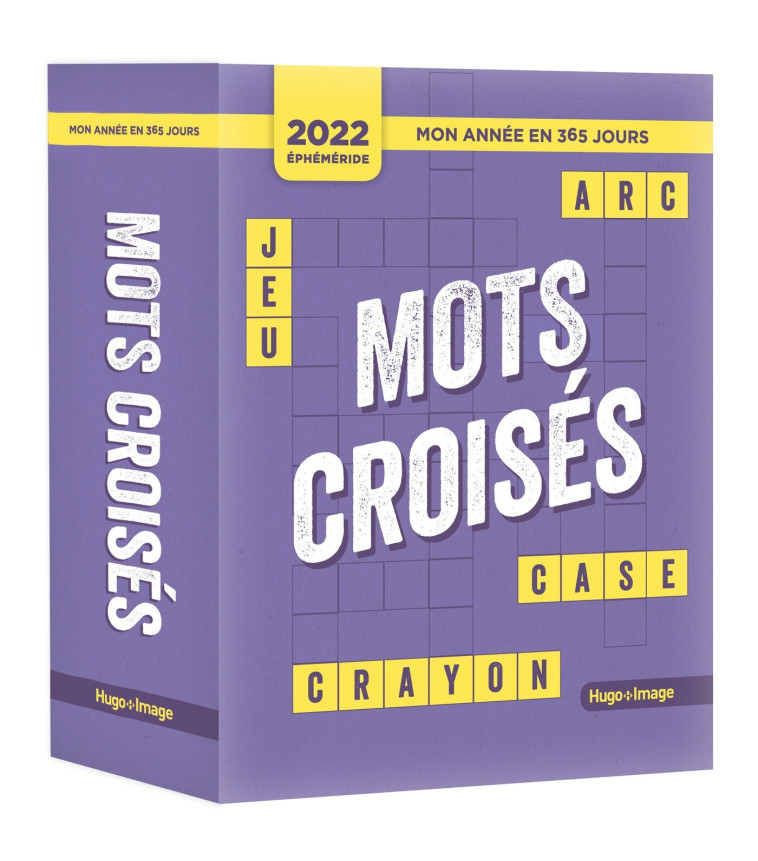 Mon année en 365 jours - Mots croisés - Éphémérides 2022 -   - HUGO IMAGE