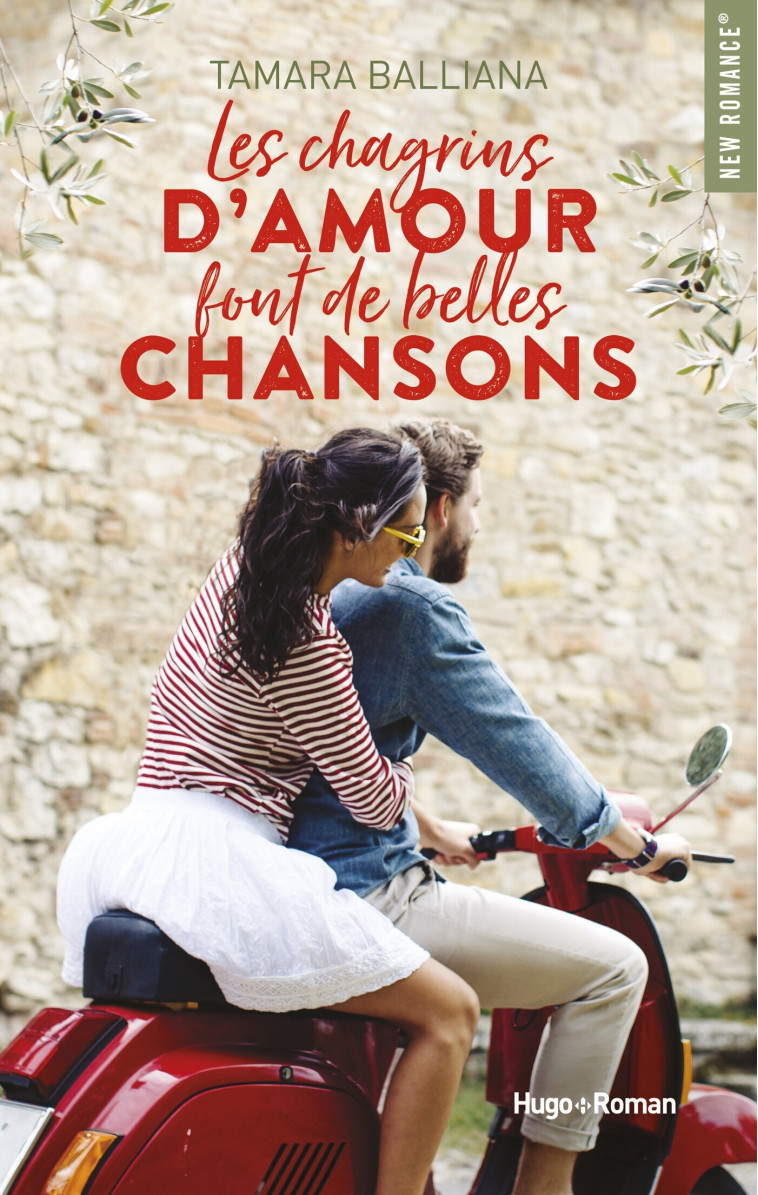 Les chagrins d'amour font de belles chansons - Tamara Balliana - HUGO ROMAN