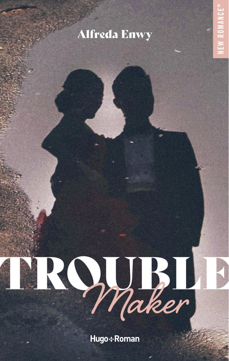 Troublemaker - Alfreda Enwy - HUGO ROMAN