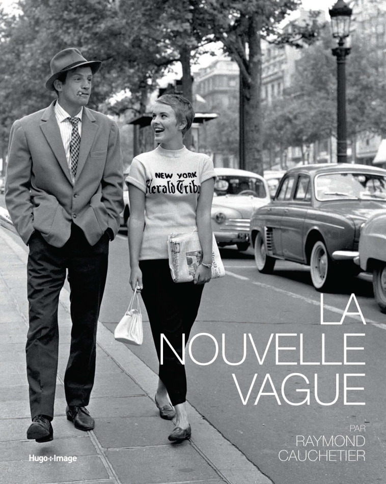 La nouvelle vague - Raymond Cauchetier - HUGO IMAGE