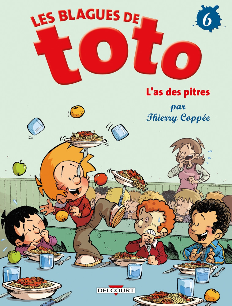 Les Blagues de Toto T06 -  COPPEE-T - DELCOURT