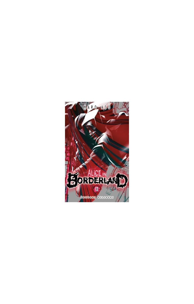 Alice in Borderland T12 - Haro Asô - DELCOURT